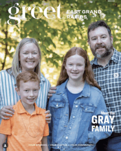 Gray family featured on the cover of Greet East Grand Rapids magazine, March 2025
